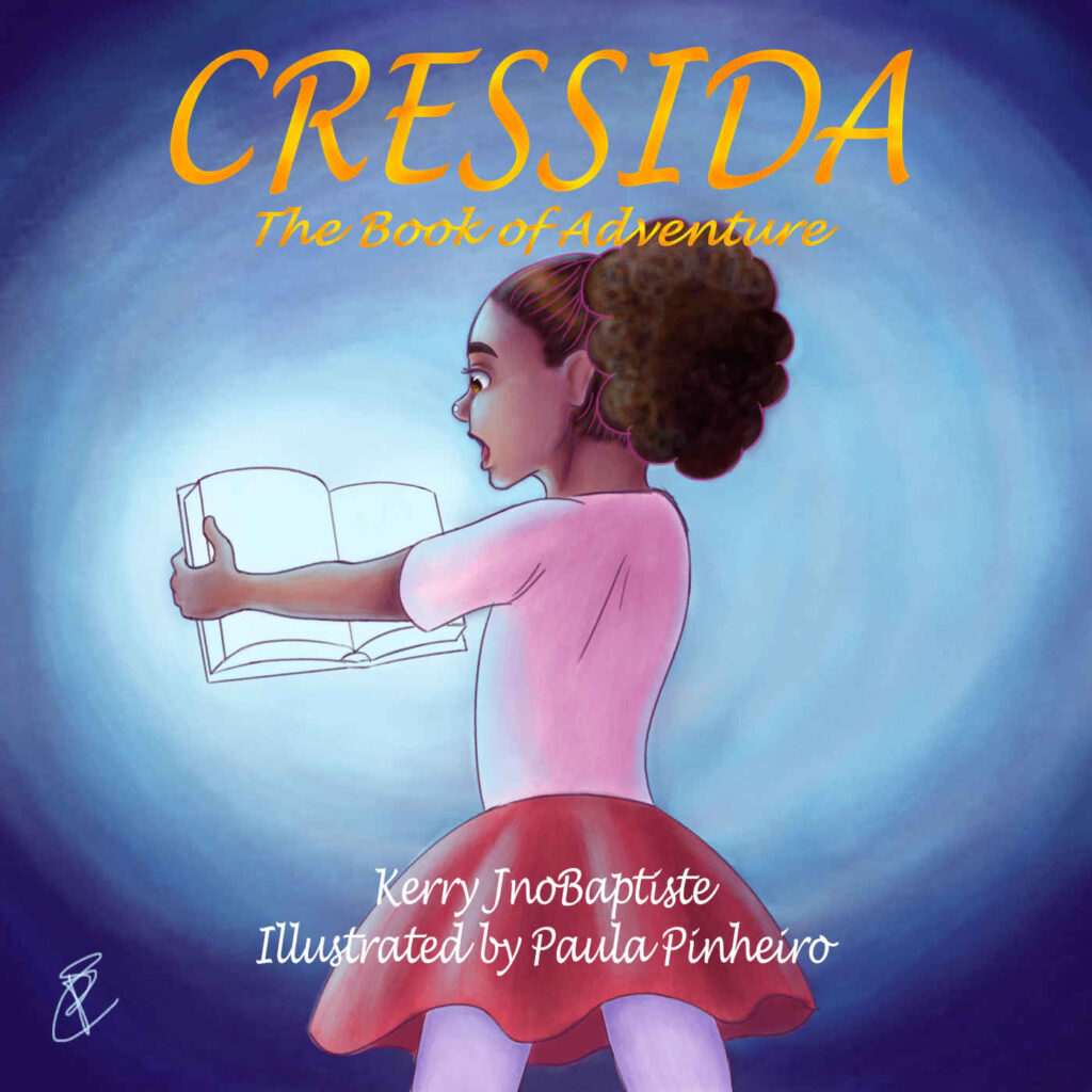 Cressida The Book of Adventure by Kerry Jno Baptiste